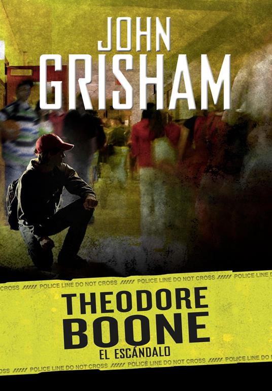 El escándalo (Theodore Boone 6) - John Grisham - ebook