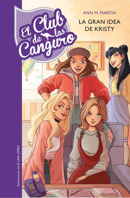 El Club de las Canguro 1 - La gran idea de Kristy - Ann M. Martin,Laia López,Josefina Caball Guerrero - ebook