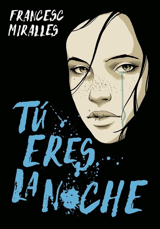 Tú eres la noche - Francesc Miralles - ebook