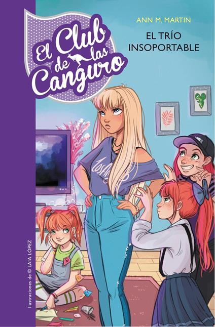 El Club de las Canguro 5 - El trío insoportable - Ann M. Martin,Laia López,Conchita Peraire del Molino - ebook