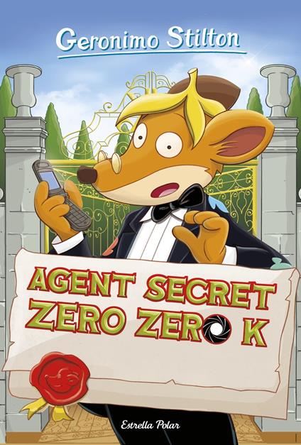 Agent secret Zero Zero K - Gerónimo Stilton,David Nel·lo - ebook