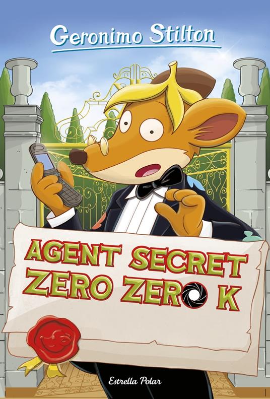 Agent secret Zero Zero K - Gerónimo Stilton,David Nel·lo - ebook