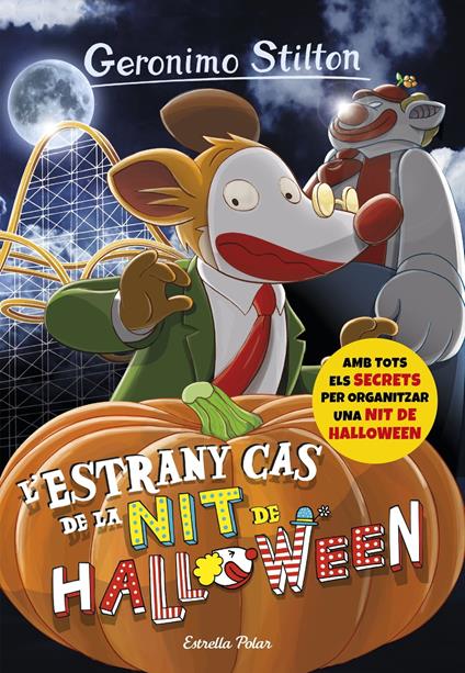 L'estrany cas de la nit de Halloween - Gerónimo Stilton,David Nel·lo - ebook