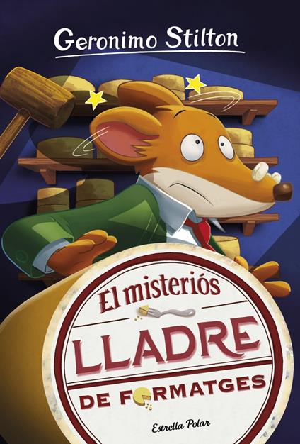 El misteriós lladre de formatges - Gerónimo Stilton,David Nel·lo - ebook