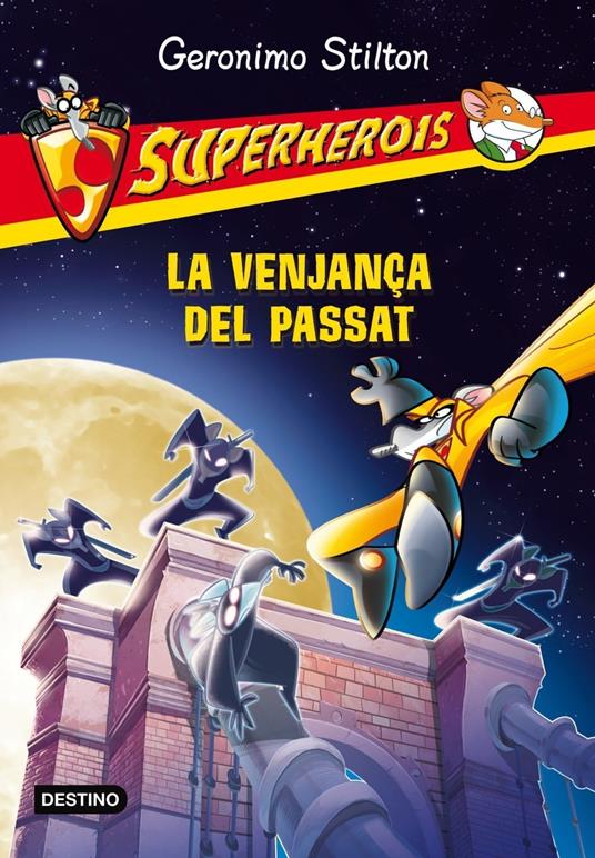La venjança del passat - Gerónimo Stilton,David Nel·lo - ebook