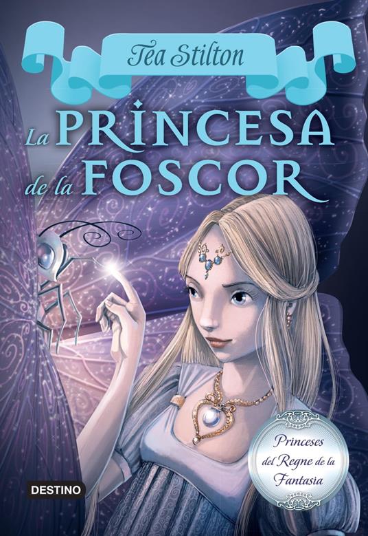 5. La princesa de la foscor - Tea Stilton,M. Dolors Ventós Navés - ebook