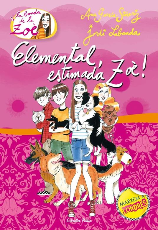 2. Elemental, estimada Zoè - Ana García-Siñeriz,Jordi Labanda Blanco,Iolanda López Vivancos - ebook