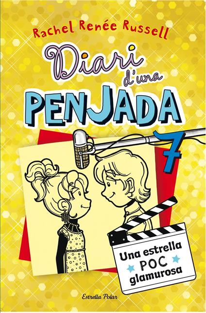 Diari d'una penjada 7. Una estrella POC glamurosa - Rachel Renée Russell,Maria Ángels Guiu Vidal - ebook