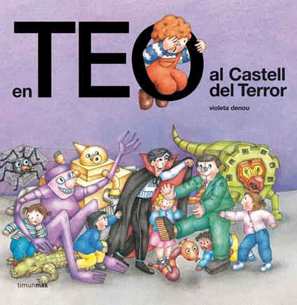 En Teo al Castell del Terror - Violeta Denou - ebook