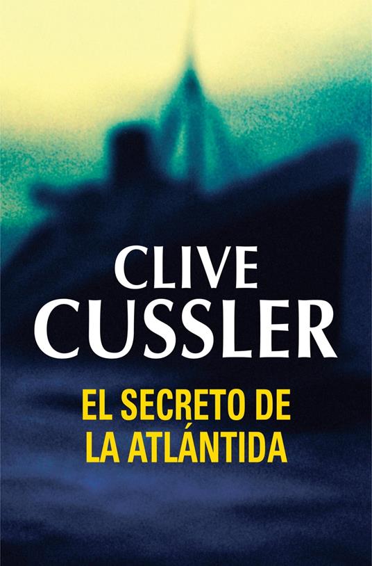El secreto de la Atlántida (Dirk Pitt 15)