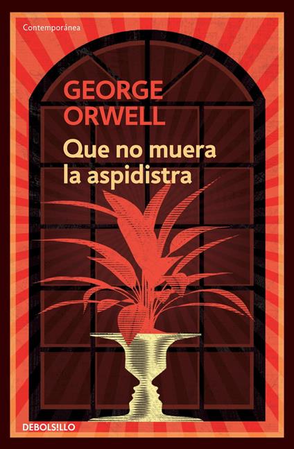 Que no muera el aspidistra (edición definitiva avalada por The Orwell Estate)