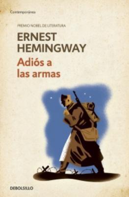 Adiós a las armas / A Farewell to Arms - Ernest Hemingway - cover