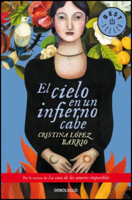 El cielo en un infierno cabe - Cristina Lopez Barrio - cover