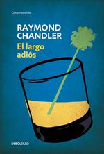 El largo adiós (Philip Marlowe 6)