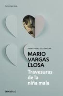 Travesuras de la niña mala / The Bad Girl - Mario Vargas Llosa - cover