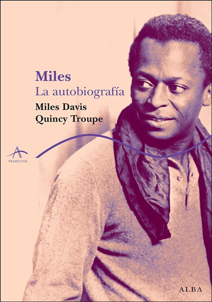 Miles. La autobiografía