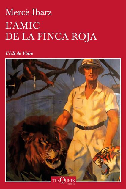 L'amic de la Finca Roja - Mercè Ibarz - ebook