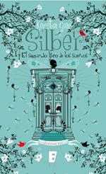 Silber 2 - Silber. El segundo libro de los sueños