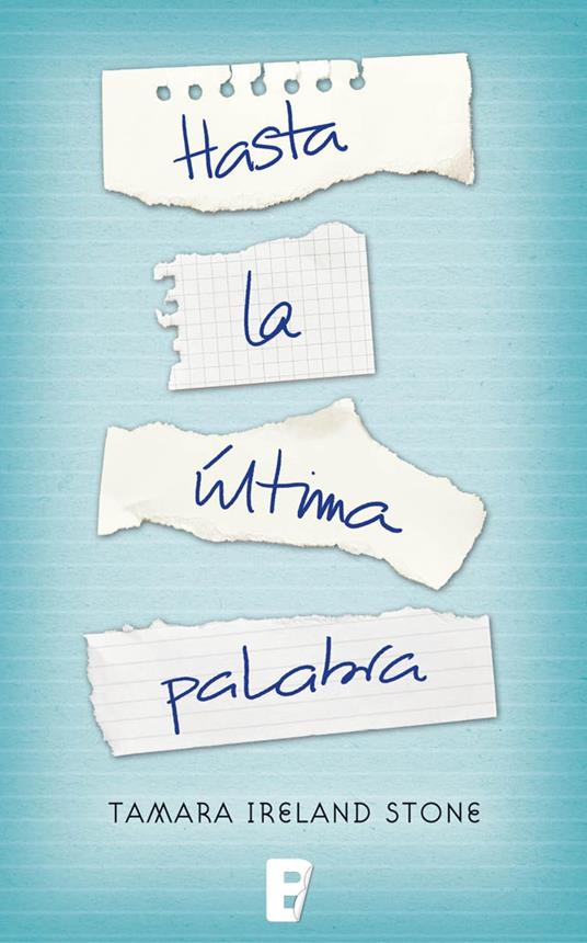Hasta la última palabra - Tamara Ireland Stone - ebook