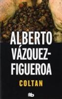 Libro in inglese Coltan  - Alberto Vazquez-Figueroa