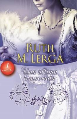 Una Ultima Temporada - Ruth M Lerga - cover