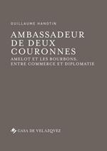 Ambassadeur de deux couronnes