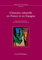 L’histoire culturelle en France et en Espagne