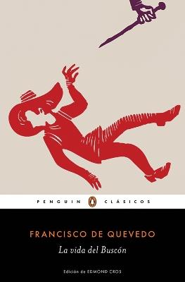 La vida del Buscón / The Swindler - Francisco De Quevedo - cover
