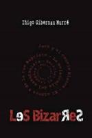 Les Bizarres - Inigo Gibernau Murre - cover