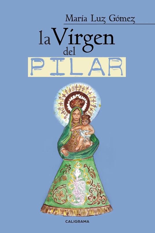 La Virgen del Pilar