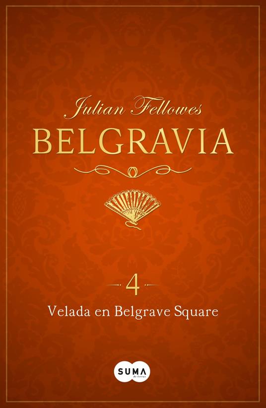 Velada en Belgrave Square (Belgravia 4)