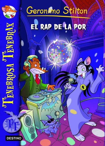 El rap de la por - Gerónimo Stilton,David Nel·lo - ebook
