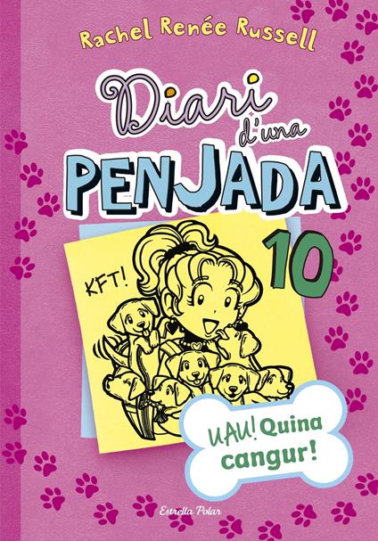 Diari d'una Penjada 10. UAU! Quina cangur! - Rachel Renée Russell,Maria Ángels Guiu Vidal - ebook