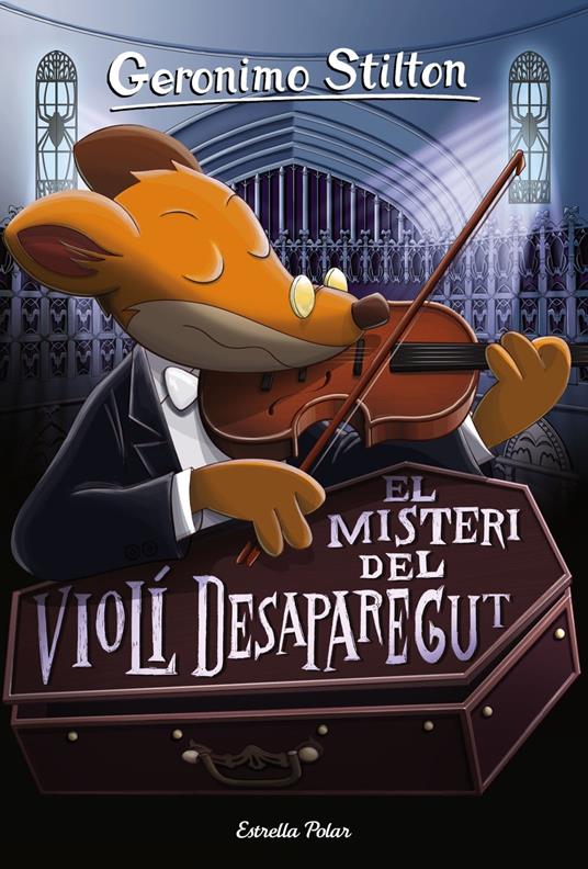 El misteri del violí desaparegut - Gerónimo Stilton,David Nel·lo - ebook