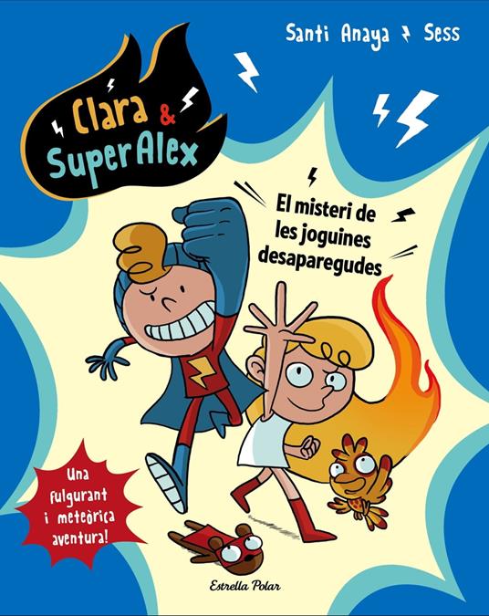 Clara & SuperAlex. El misteri de les joguines desaparegudes - Santi Anaya,Sess Boudebesse - ebook