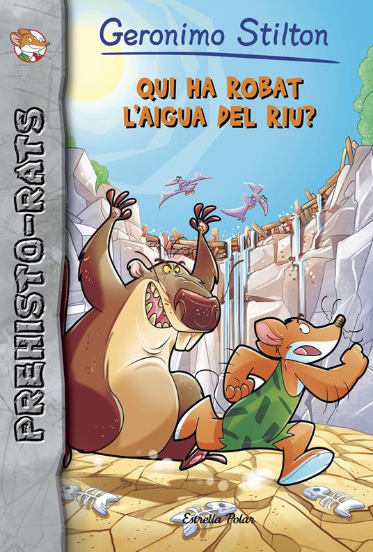 Qui ha robat l'aigua del riu? - Gerónimo Stilton,Maria Llopis Freixas - ebook