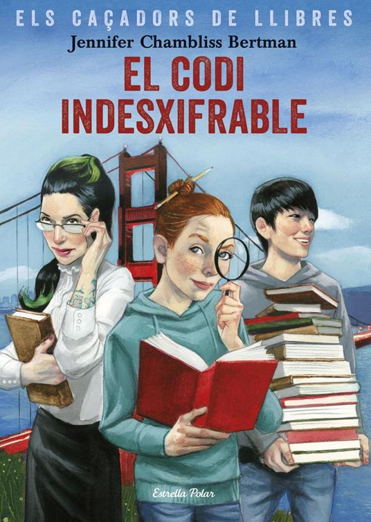 El codi indesxifrable - Jennifer Chambliss Bertman,Esther Roig Giménez - ebook