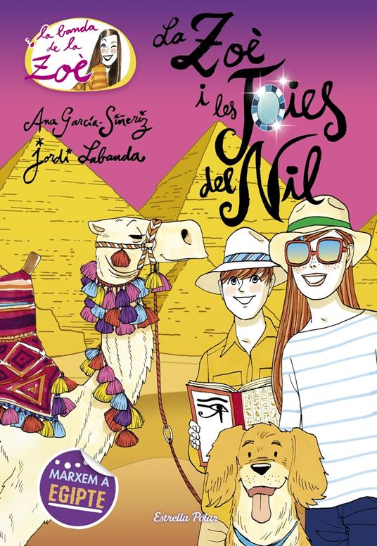 La Zoè i les joies del Nil - Ana García-Siñeriz,Jordi Labanda Blanco,Maria Mercè Riu Codinach - ebook
