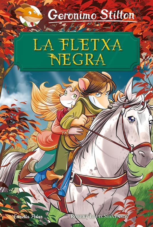 La Fletxa Negra - Gerónimo Stilton,Xavier Solsona Brillas - ebook