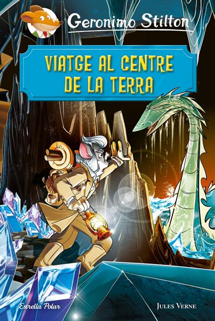 Viatge al centre de la Terra - Gerónimo Stilton,Xavier Solsona Brillas - ebook