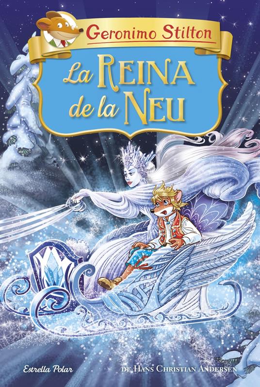 La reina de la neu - Gerónimo Stilton,M. Dolors Ventós Navés - ebook