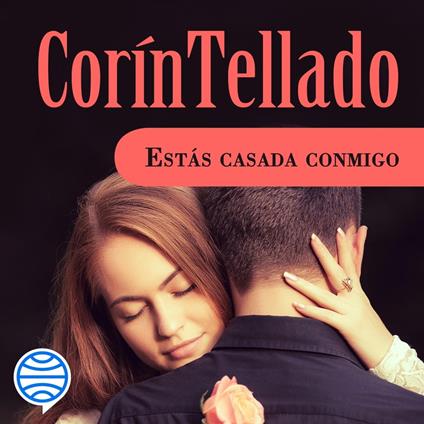 Estás casada conmigo