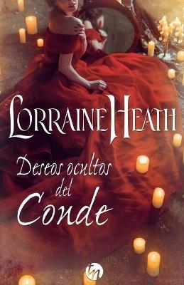 Deseos ocultos del conde - Lorraine Heath - cover