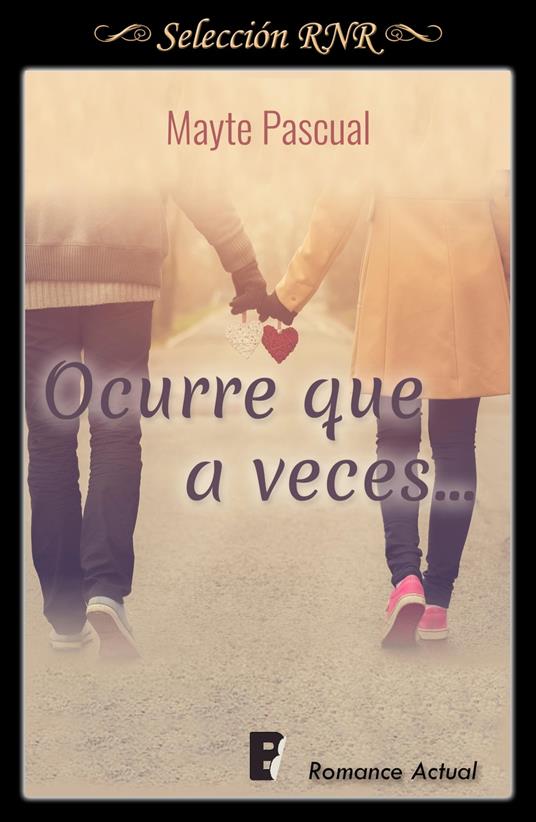 Ocurre que a veces (Serie Todas para una 3)