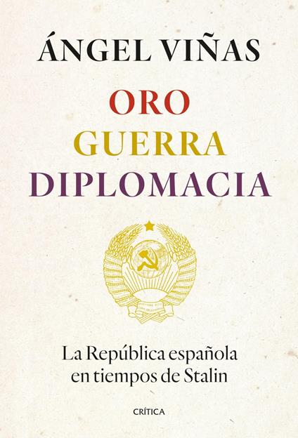 Oro, guerra, diplomacia