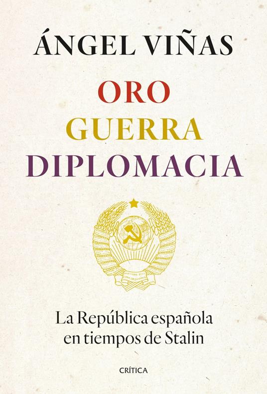 Oro, guerra, diplomacia