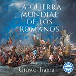 La guerra mundial de los romanos