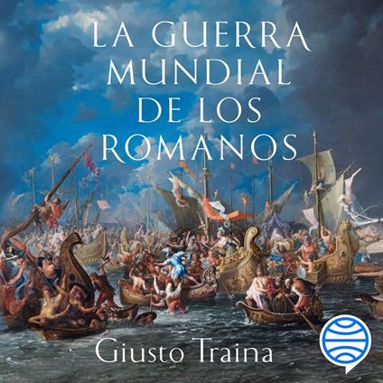 La guerra mundial de los romanos