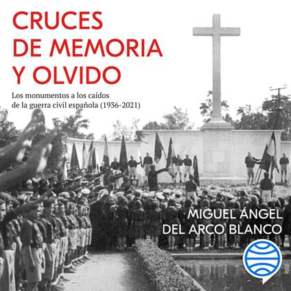 Cruces de memoria y olvido