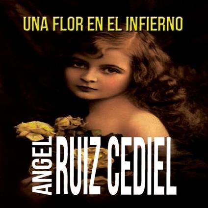 Una flor en el infierno